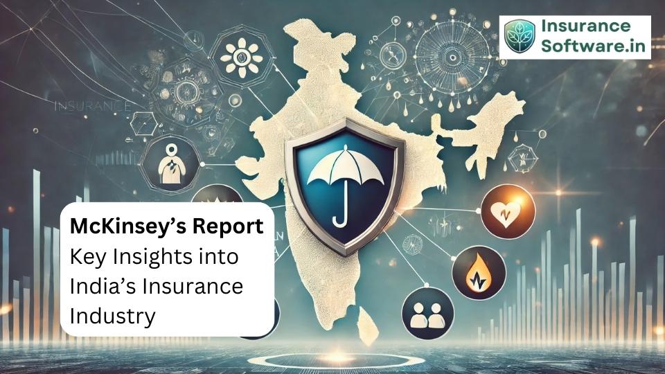 India's Insurance Industry: McKinsey’s Roadmap for Growth and Value in the Techade